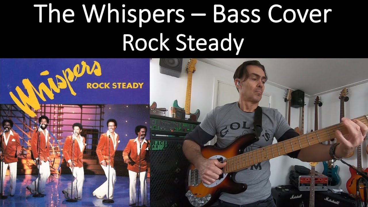 The Whispers - Rock Steady  Bass Cover