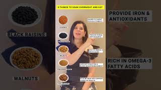 Foods to Soak Overnight & Eat