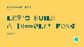 Font design Building a display font in Glyphs for the Diversity Type Project - Part 1