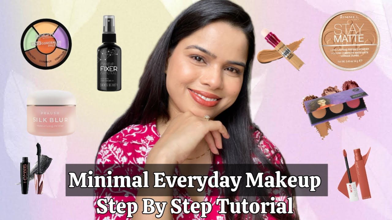 Minimal Everyday Makeup Look for Indian Skin | Beginner Friendly | No ...