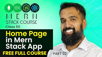 Home Page in Mern Stack App | Part 02 | Class 50 | Mern Stack | Azadchaiwala