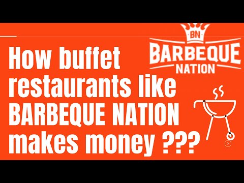 How buffet restaurants like BARBEQUE NATION makes money ??