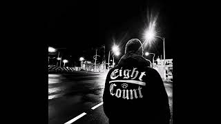 Eight Count - Hard Dose Of Reality 2022 (Full EP)