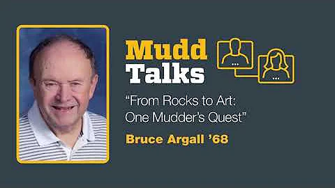 Mudd Talks: From Rocks to Art: One Mudder's Quest