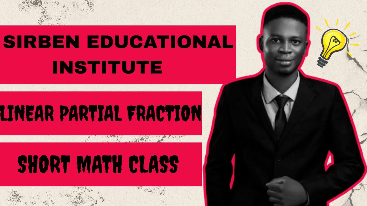 Linear Partial Fractions