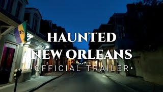 TRAILER • S3 PREMIERE 5/27 • Haunted New Orleans • Unearthly: History & Paranormal Investigation