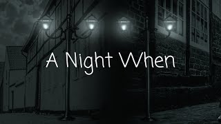 A Poem - A Night When