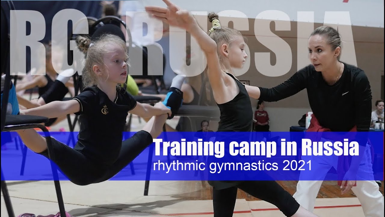 Training camp in Russia / rhythmic gymnastics 2021