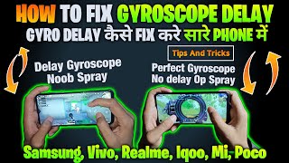How To Fix GyroScope Delay In Bgmi | Gyroscope Delay Fix Bgmi | Gyro Delay Problem Fix All Phones