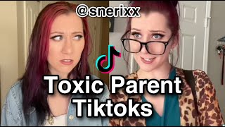 snerixx TOXIC PARENT tiktok compilation (extended versions)