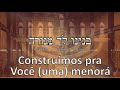 Menorá - Hebraico - Legenda em Português (Haim Israel)