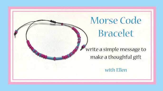 How To Make A Morse Code Bracelet 