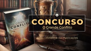 Concurso de Publicações - O Grande Conflito