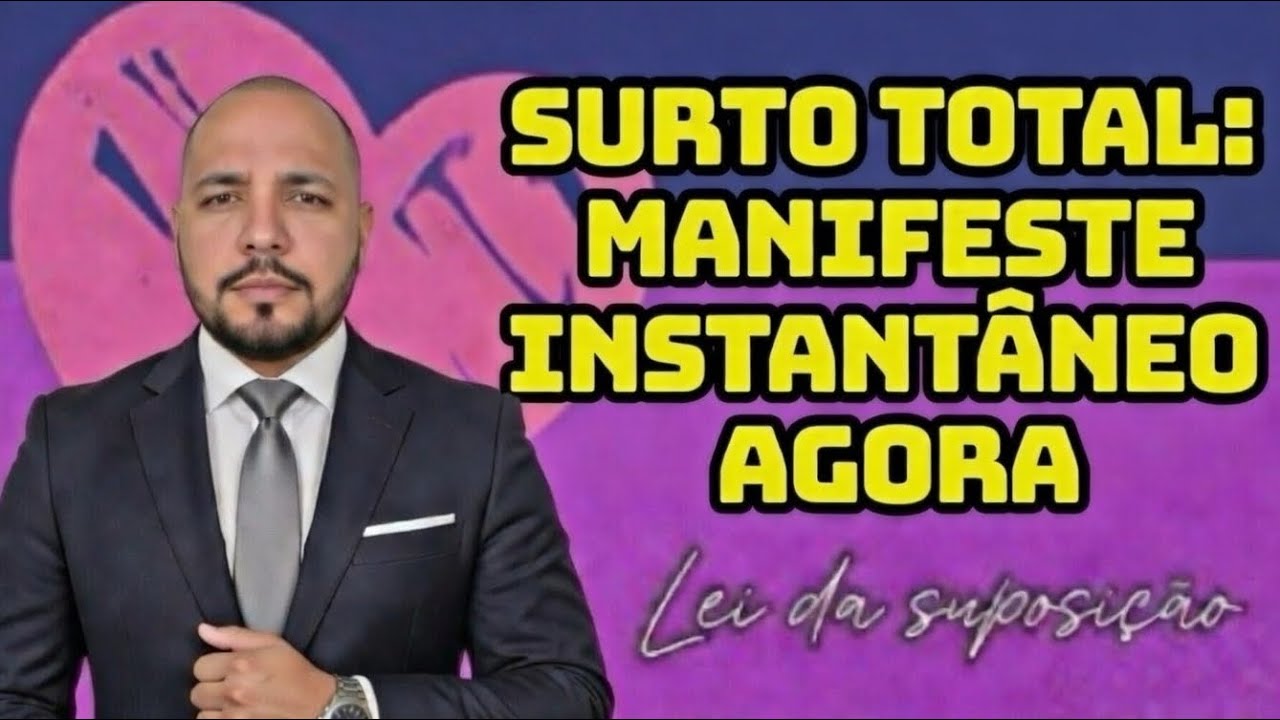 Surto total com a lei da suposição ( neville goddard )