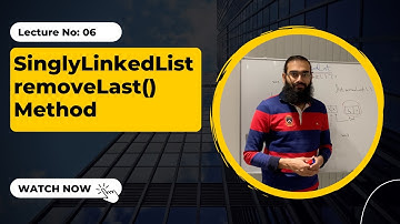 Singly Linked List remove Last Method | 6 | Coding Interview Preparation