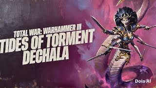 Total War Warhammer III - Dechala . 2 - Conocemos mas mecanicas de la faccion 🤔🤨🫡⚔️😈