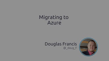 Migrating to Azure