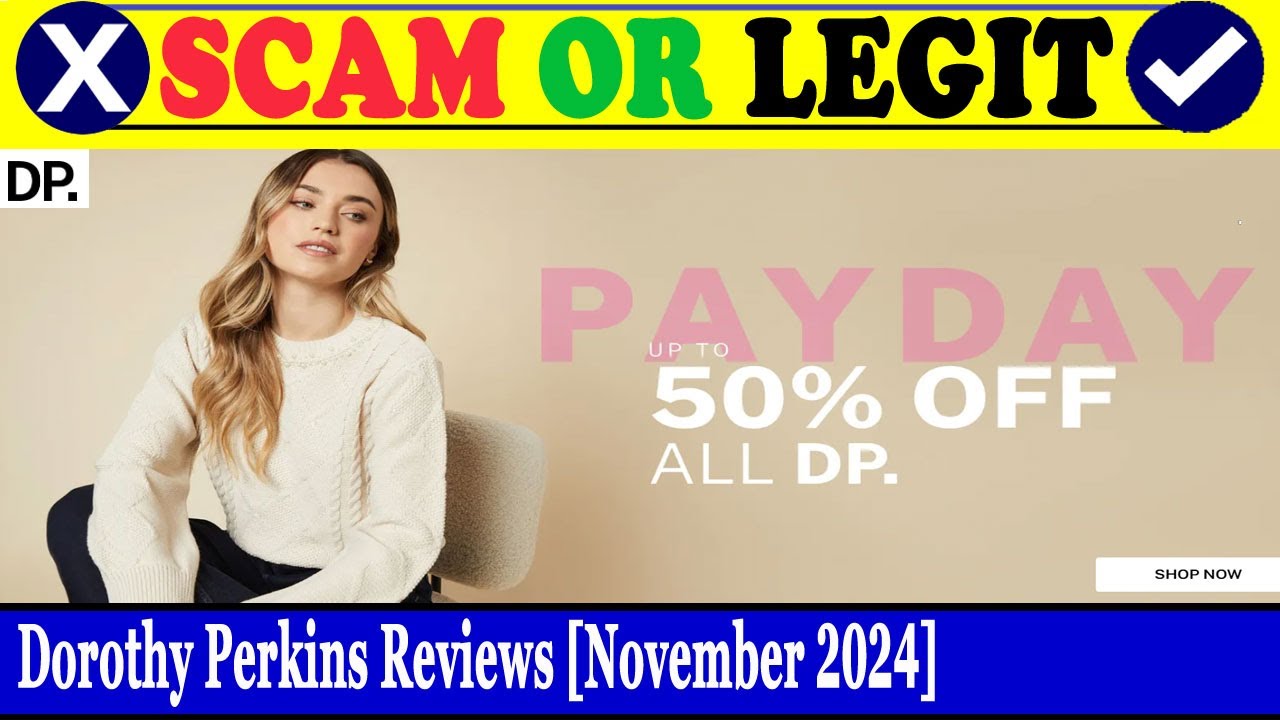Dorothy Perkins Reviews (Oct 2024) - Is This A Legitimate Site? Find Out! | Scam Inspecter