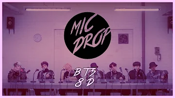 BTS (방탄소년단) - MIC DROP (STEVE AOKI REMIX) [8D USE HEADPHONE] 🎧