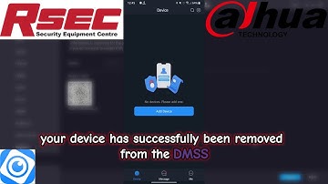 How to remove a device from the Dahua DMSS App