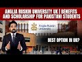 Anglia Ruskin University UK | Benefits and Scholarship for Pakistani Students