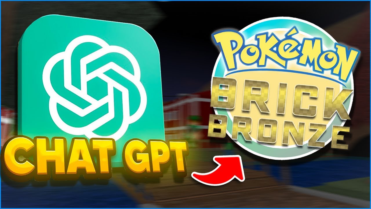 Pokémon Brick Bronze, But ChatGPT Makes Every Decision