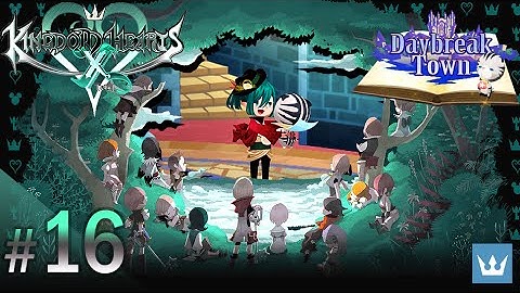 #16 - KINGDOM HEARTS χ [chi] - English Walkthrough — Daybreak Town, Part 6