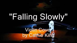 "Falling Slowly" from Once - Violin Cover chords