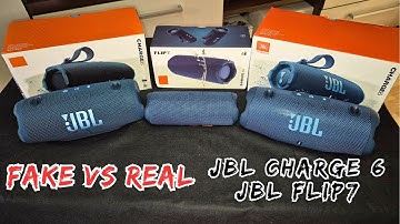JBL Charge 6 & JBL Flip 7 Fake vs Original (10 Ways to Spot the Counterfeit)