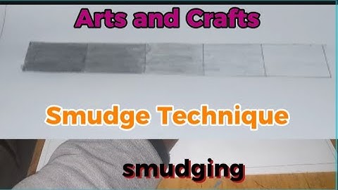 Smudging Technique