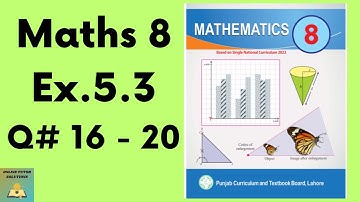 Ex.5.3  Q.No.16 - 20 Maths 8  New Book | Class 8 Math New Book Exercise 5.3 | Grade 8 Math Ex. 5.3