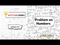 Problem on Numbers Lecture 3