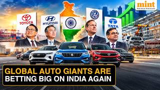 'India Is Key': Why Global Auto Giants Who Once Fled India Are Now Betting Billions