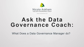 What Does a Data Governance Manager do?
