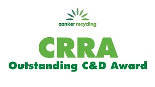 Zanker Recycling Receives CRRA Outstanding Construction & Demolition Award, August 2020