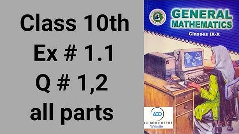 Class 10 Ex# 1.1Q# 1,2 all parts general / Arts group/commerce group math Sindh board