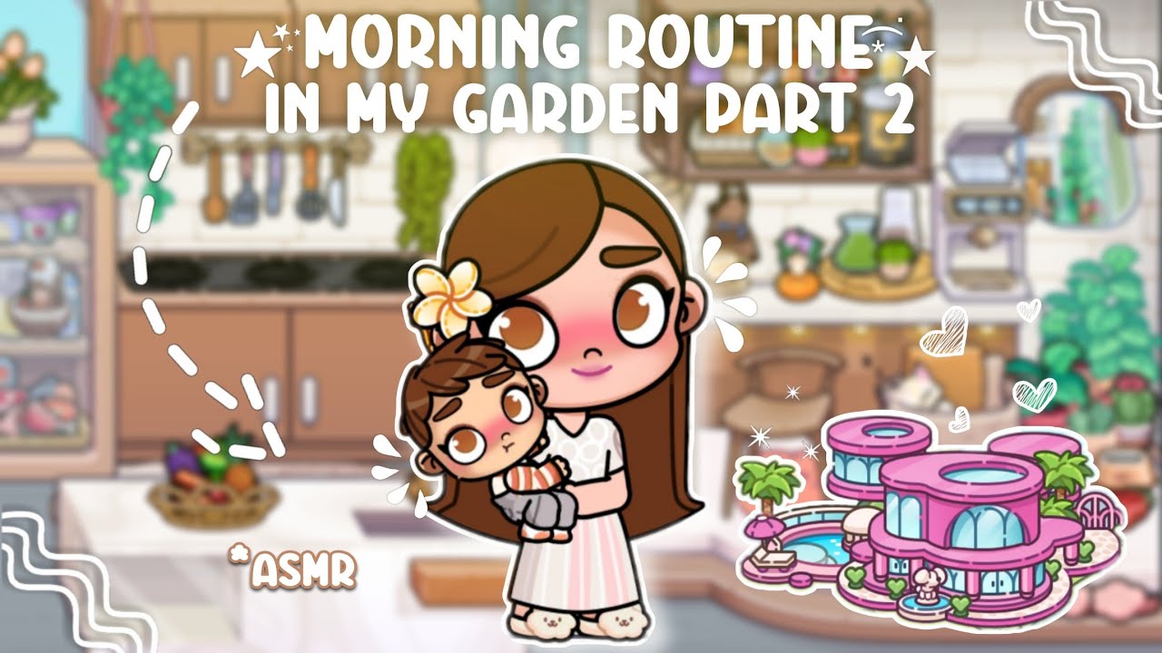 MORNING ROUTINE IN MY GARDEN PART 2 | BUBBLE GLAM HOUSE | AVATAR WORLD ...