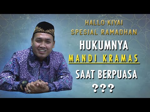 HALLO KIYAI - HUKUMNYA MANDI KERAMAS SAAT BERPUASA