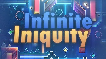 Infinite Iniquity (NEW HARDEST) by Flukester & More
