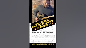 Ben Travers’  Epic Pentatonic Blues-Shred Cascade