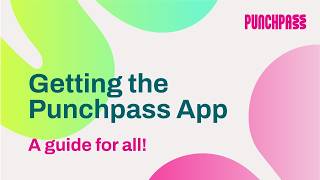 Getting the Punchpass app!
