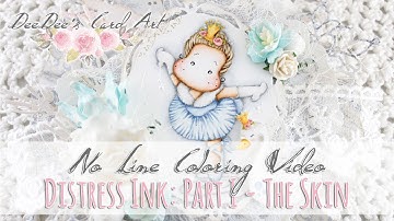 Coloring Video with Distress Inks: No Line Part I - The Skin