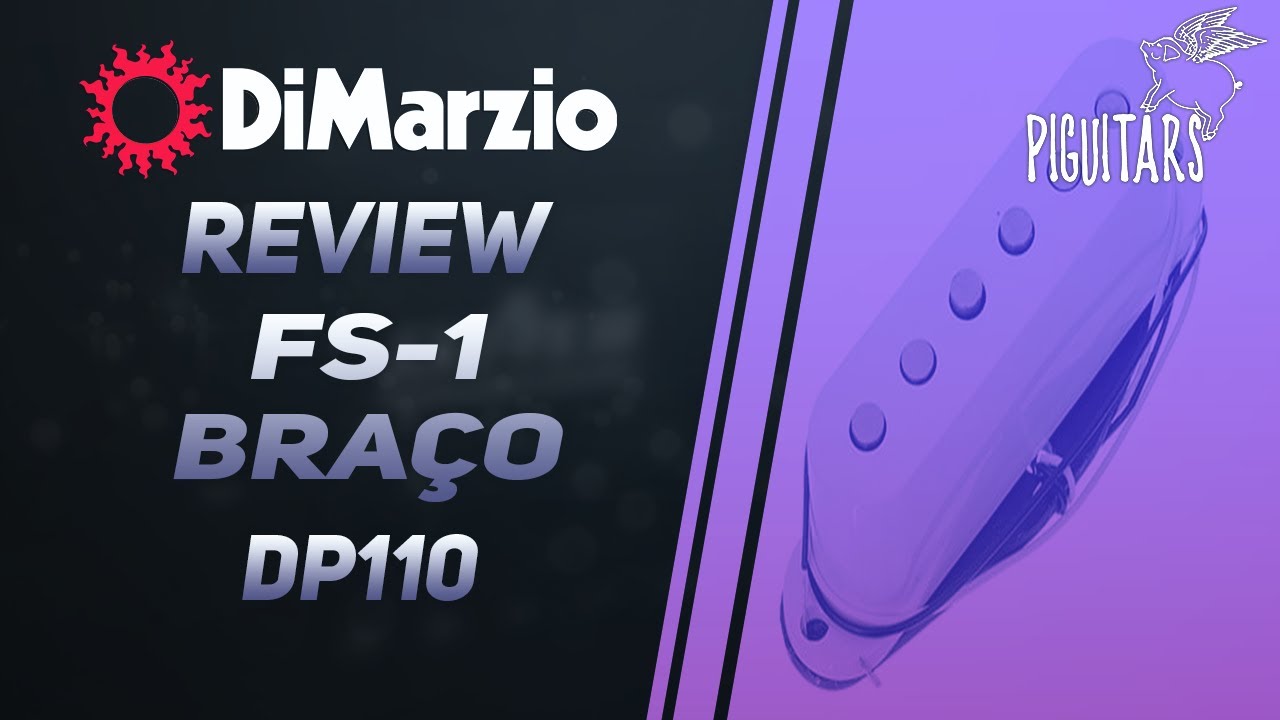 Review DiMarzio FS-1 Braço DP110 - YouTube
