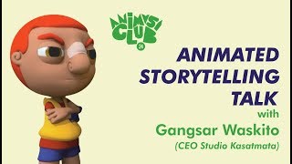 Animasiclub 24 - Animated Storytelling Talk With Gangsar Waskito