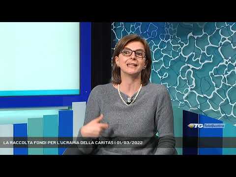 LA RACCOLTA FONDI PER L'UCRAINA DELLA CARITAS | 01/03/2022