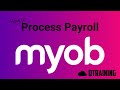 How to process payroll in myob