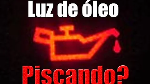 Porque a luz do óleo fica piscando?