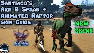 Ark: How to get the Santiago's Axe, Spear and Animated Raptor Skin in Ark Survival Evolved Guide Ark: How to get the Santiago's Axe, Spear and Animated Raptor Skin in Ark Survival Evolved Guide