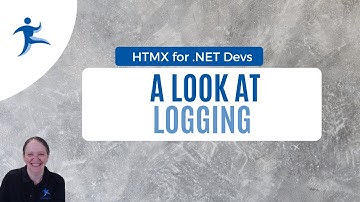 HTMX for .NET Devs - Logging