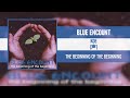 BLUE ENCOUNT - KOE  (声) [THE BEGINNING OF THE BEGINNING] [2010]